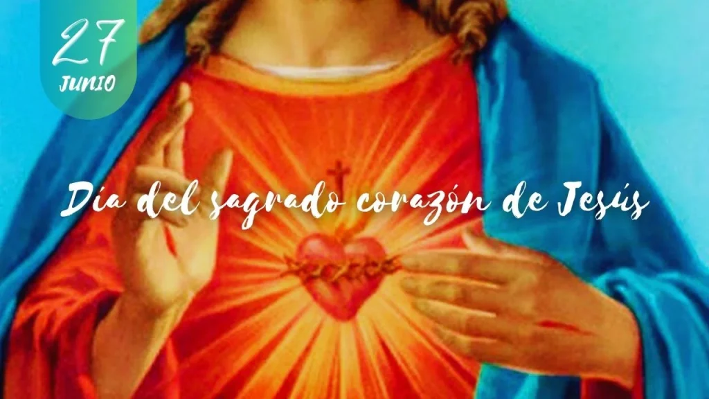 ¿Cuándo es el Día del Sagrado Corazón de Jesús 2025? Fecha y origen