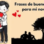 Frases de buenos días para mi novia: románticas, divertidas y tiernas