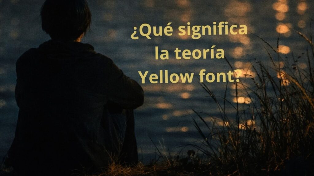 Yellow font qué significa: contexto de la teoría viral en TikTok