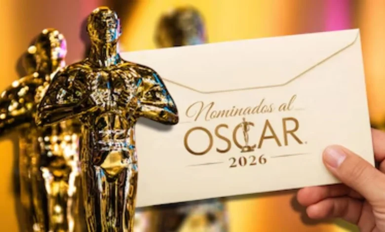 Nominaciones Oscar 2026: Lista completa, cuándo y dónde será la ceremonia