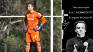 ¿Qué le pasó a Pablo Jurado Serafín? ¿De que murió el exportero de Toluca FC?